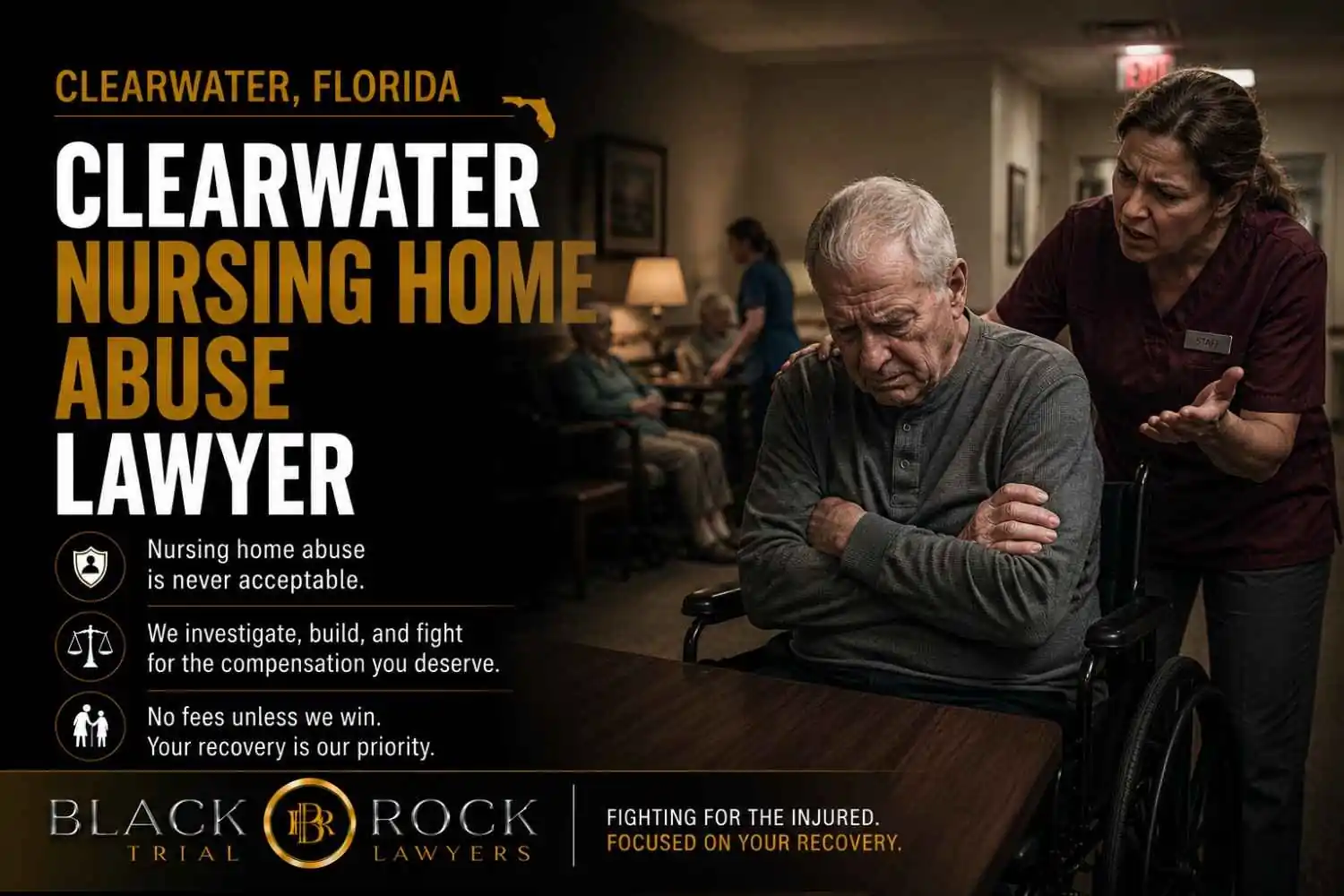 In Clearwater, Florida, a nursing home abuse lawyer from Black Rock Trial Lawyers stands beside an elderly man in a wheelchair, with staff nearby.