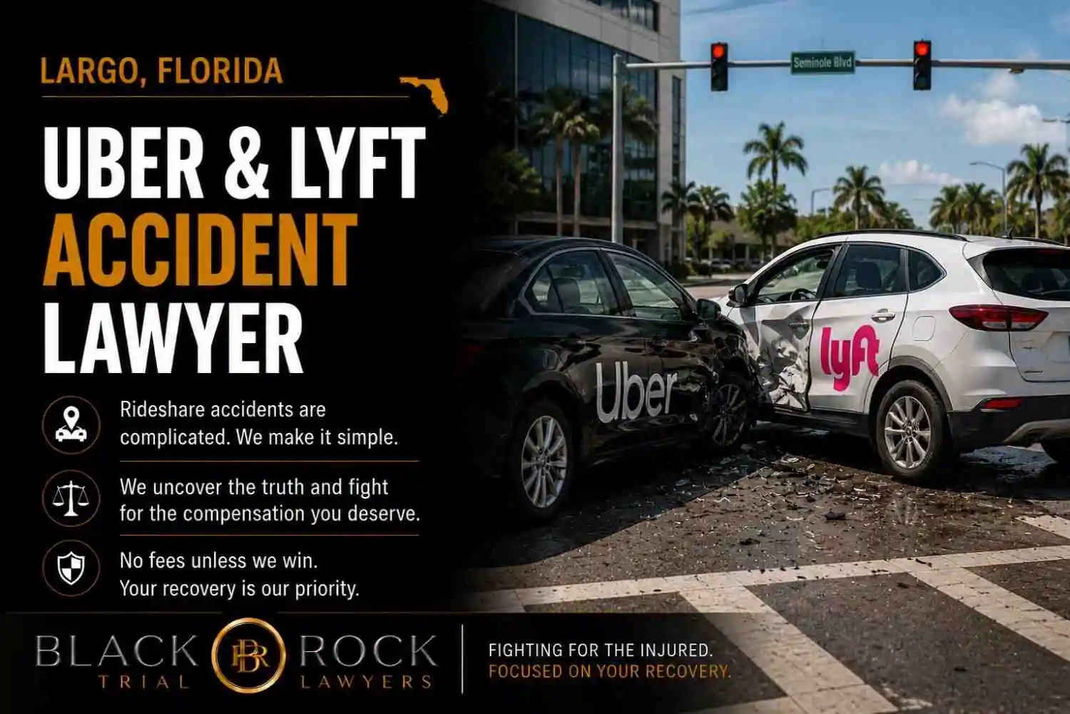 Largo, Florida Uber and Lyft accident lawyer graphic shows a rideshare crash scene, Black Rock Trial Lawyers branding, and Seminole Blvd signage.