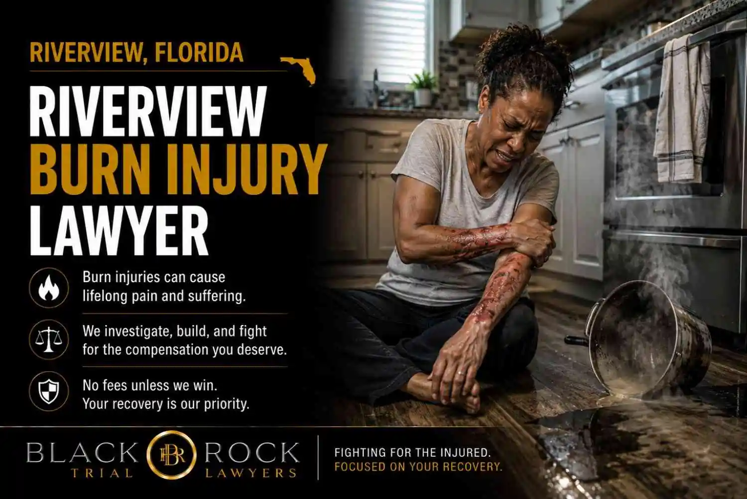 In Riverview, Florida, a burn injury lawyer message appears beside a woman with arm burns sitting on a kitchen floor after a fire and spill.