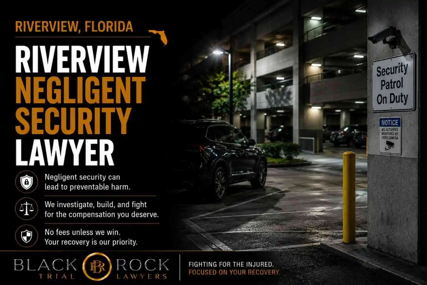 At night in Riverview, Florida, a parking garage with security signs appears beside the headline Riverview Negligent Security Lawyer from Black Rock Trial Lawyers.