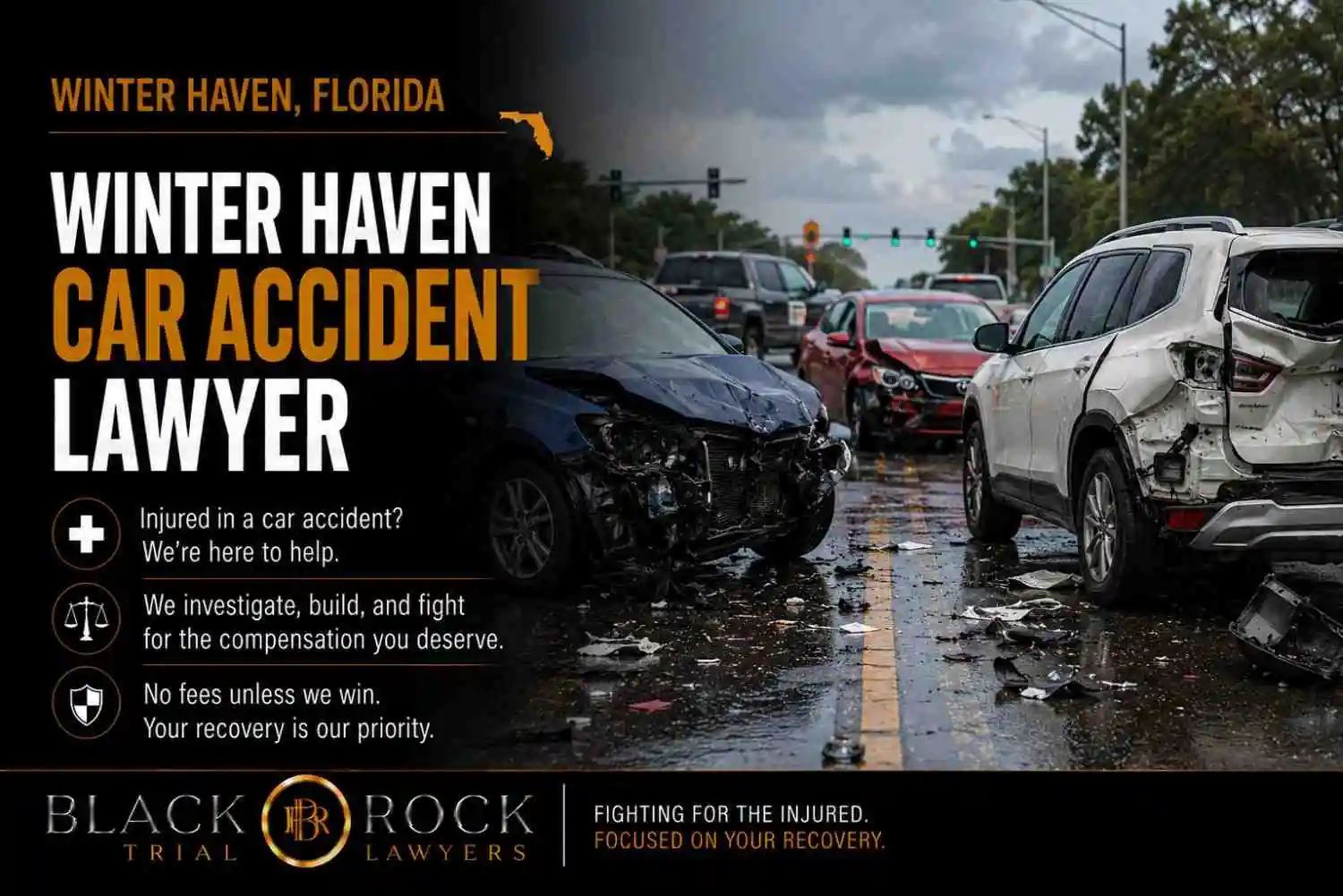 A Winter Haven, Florida car accident shows damaged vehicles after a crash, with Black Rock Trial Lawyers branding and recovery-focused messaging.